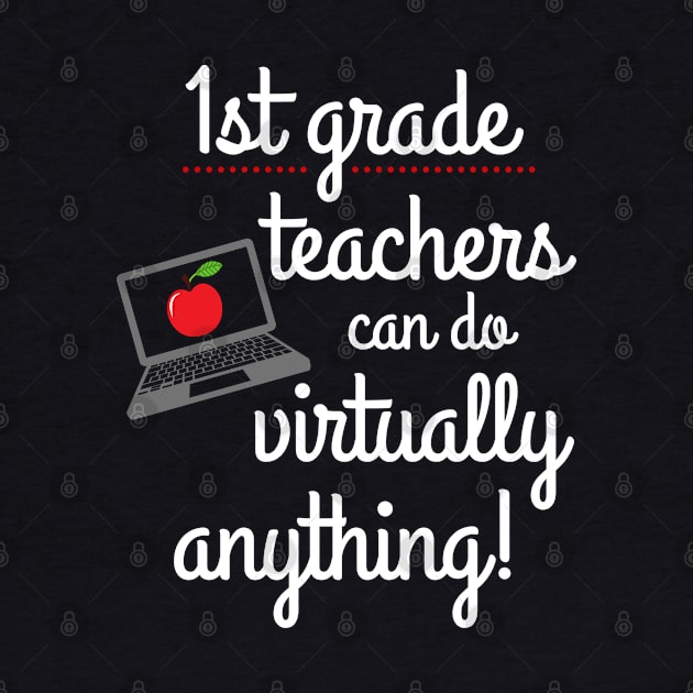 First Grade Teachers Can Do Virtually Anything by MalibuSun